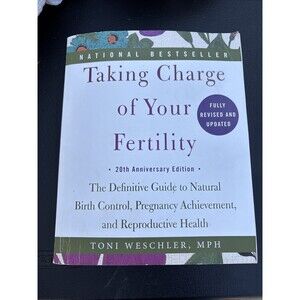 Taking Charge of Your Fertility 20th Anniversary Edition: The Definitive GOOD